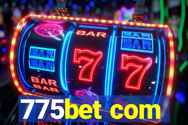 775bet com